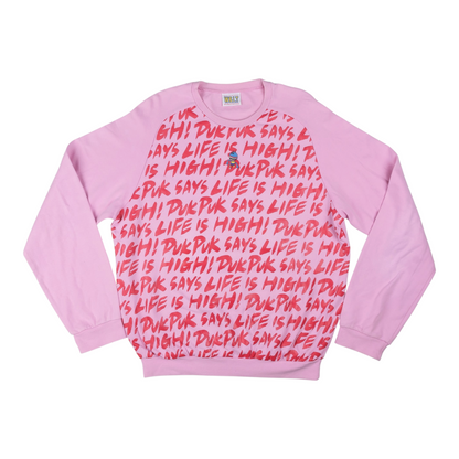 W&LT "Life Is High" Pink Sweatshirt